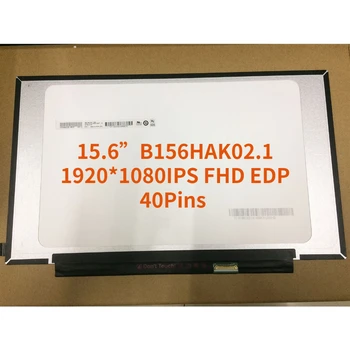 B156HAK02.1 15.6 colių 1920*1080IPS FHD EDP 40Pins 60HZ Su Jutiklinis LCD Ekranas L25333-001 HP 15-CS Nešiojamojo kompiuterio Ekrano Matricos Skydelis