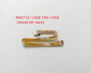 Naujas IdeaPad Miix 700 MIIX MIIX710-12IKB 700-12ISK Ikb Flex Kabelis CMX40 NF-A643 Rev. 1.0 touch Kabelis 5C10K37826 hyf328